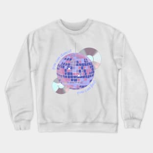 Dancing Queen Crewneck Sweatshirt